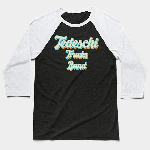 vintage color tedeschi trucks Baseball T-Shirt by Wizz Ventura